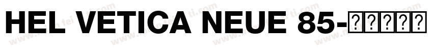 HEL VETICA NEUE 85字体转换